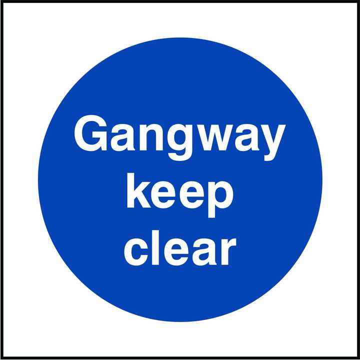 Gangway Keep Clear Sign