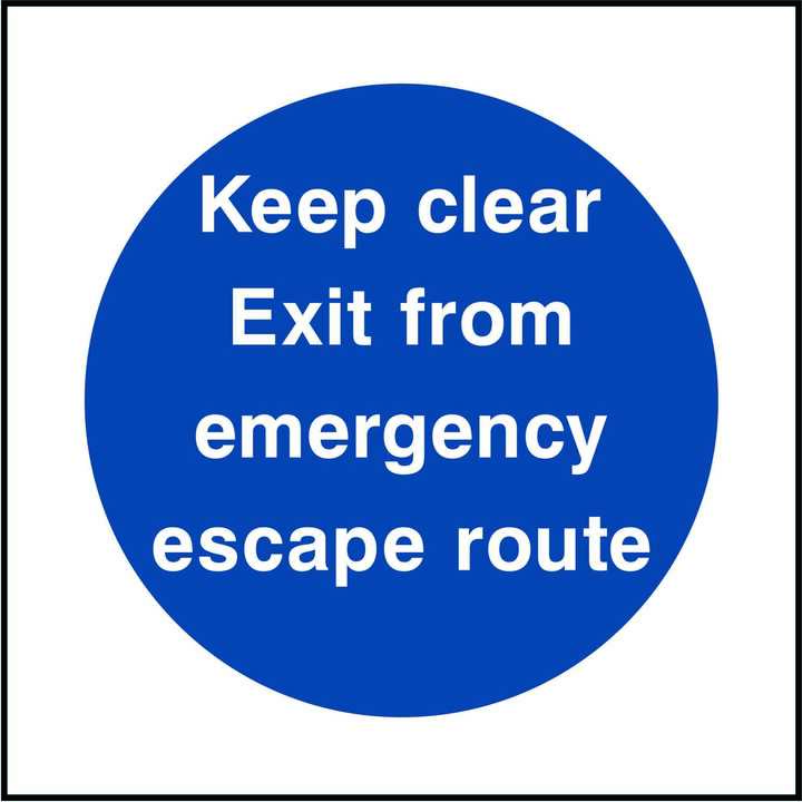 Keep Clear Exit From Emergency Escape Route