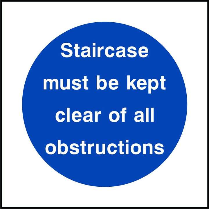 Staircase Must Be Kept Clear Of All Obstructions Sign