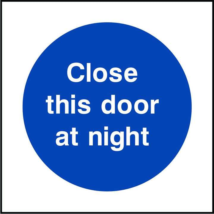 Close This Door At Night Sign