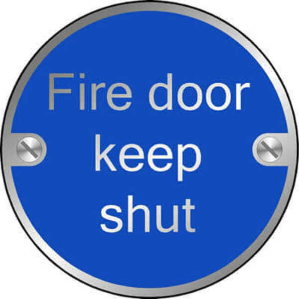 Fire Door Keep Shut (Disc)