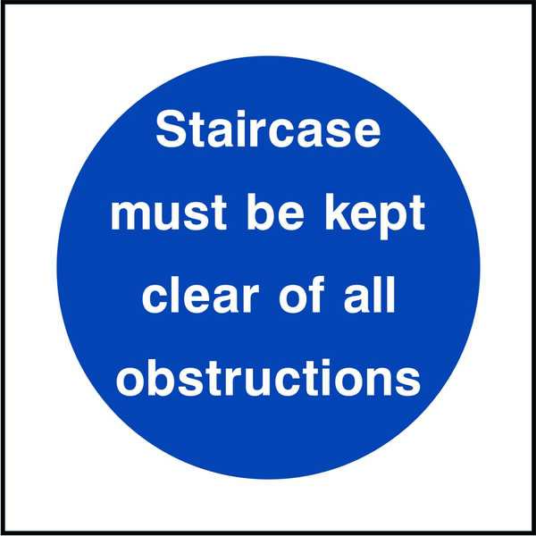 Staircase Must Be Kept Clear Of All Obstructions Sign