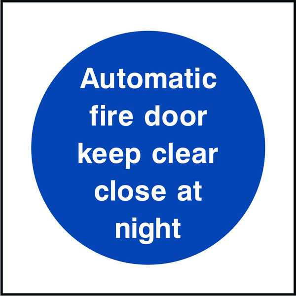 Automatic Fire Door Keep Clear Close At Night Sign